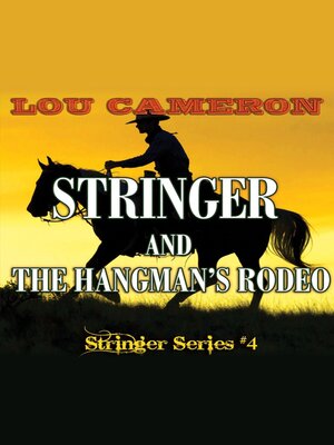 cover image of Stringer and the Hangman's Rodeo